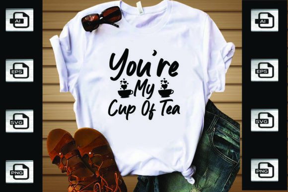 Your My Cup of Tea